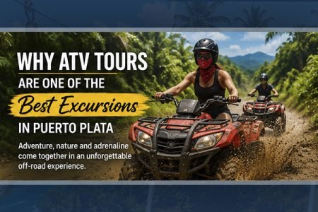 Why ATV Tours Are One of the Best Excursions in Puerto Plata